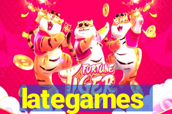 lategames