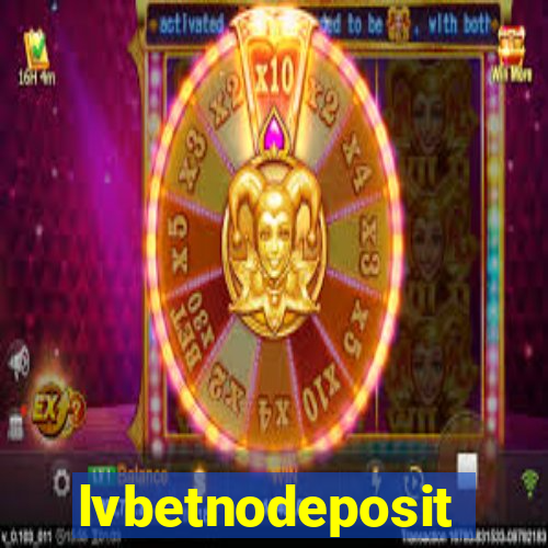 lvbetnodeposit