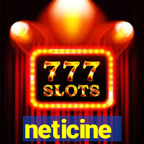 neticine