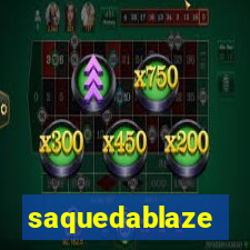 saquedablaze