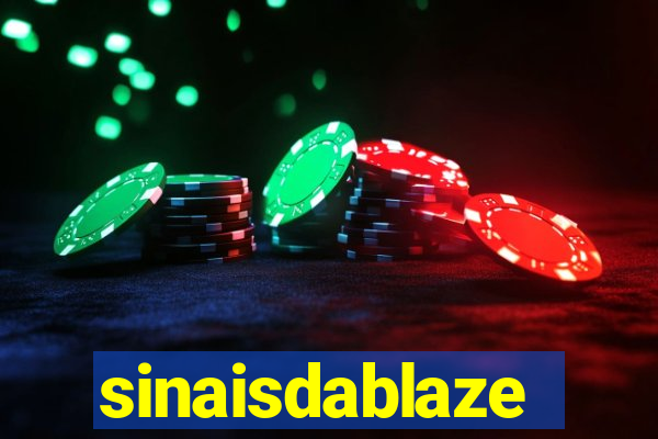 sinaisdablaze