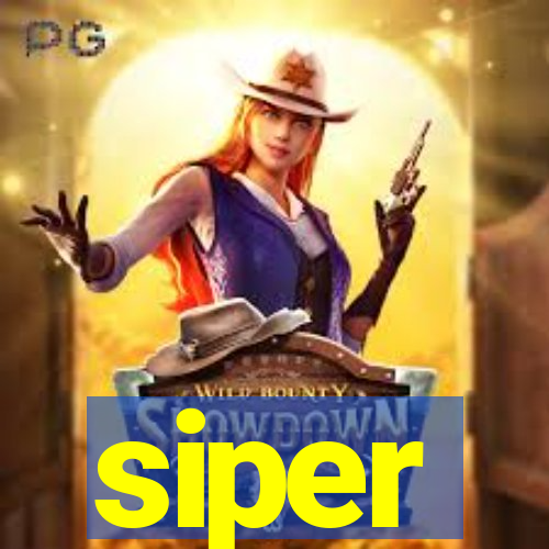 siper